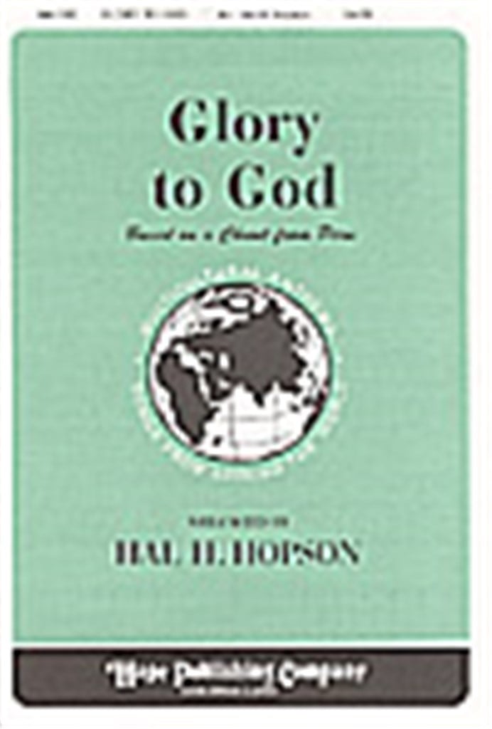 Glory to God-Peruvian Melody